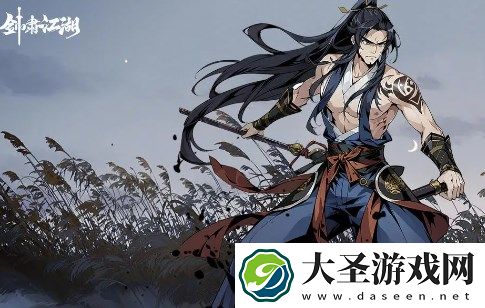 剑啸江湖前期卡组搭配方案全攻略