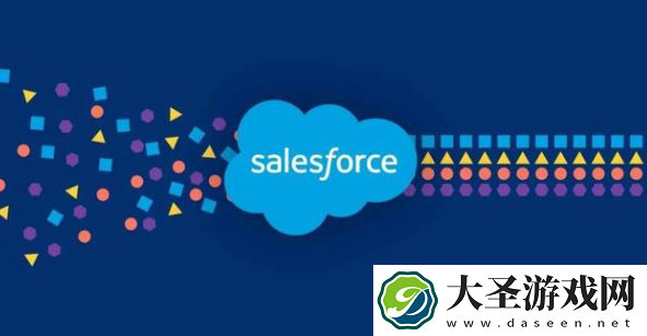 Salesforce第一财季营收净利润同比大增611%